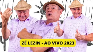 ZÉ LEZIN  - AO VIVO 2023 - MELHORES PIADAS 🤣