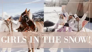 FUN IN THE ALPS ❄️ SNOW TRIP WITH THE GIRLS ❄️ Fashion Mumblr
