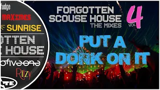 Forgotten Scouse House | THE MIXES | Volume 4: Put A Donk On It