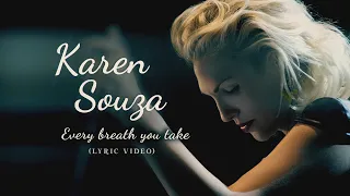Karen Souza - Every Breath You Take - Lyric 4K