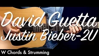 David Guetta ft Justin Bieber - 2U Guitar Lesson Tutorial w Chords  /  Guitar Cover How To Play