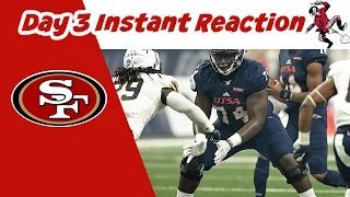 Instant reaction - 49ers Draft Day 3