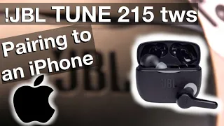 Pairing JBL TUNE215 tws earbuds to an iPhone (How to)