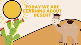 Today we are learning about Desert