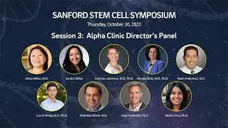 Stem Cell Clinical Trials and New Therapies for Patients: Alpha Clinic Director's Panel