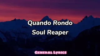 Quando Rondo - Soul Reaper (LYRICS)