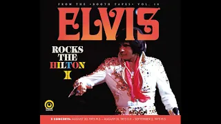 Elvis Presley - Rocks The Hilton - August 20, 1973  Full Show CD 1