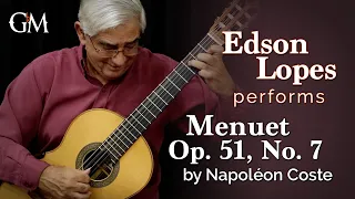 Edson Lopes plays Coste's Menuet Op. 51, No. 7 | Guitar by Masters