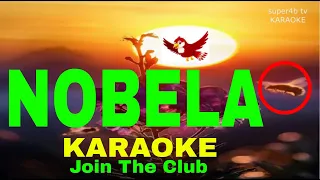 NOBELA  By Join The Club KARAOKE Version  (5-D Surround Sounds)