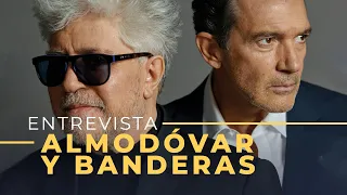 El camino hasta "Dolor y gloria". Pedro Almodóvar y Antonio Banderas en Hoy por Hoy