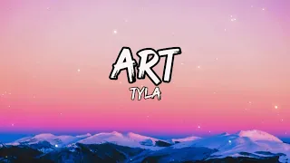 Tyla - ART ( Lyrics)