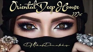 Oriental Deep House Mix 2 - 2022 - Dj.Nikos Danelakis #Best of Ethnic