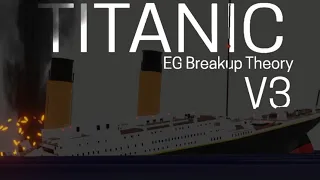 TITANIC | My Breakup Theory | Version 3