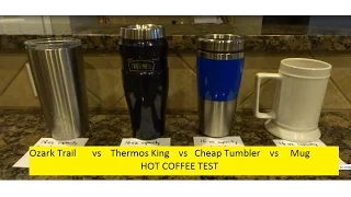 Ozark Trail (Yeti) vs Thermos King vs Cheap Tumbler Hot Coffee Test