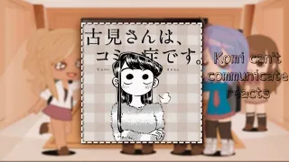 Komi can’t communicate reacts ✿ || Part 1/2