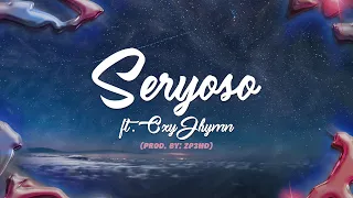 R!S - SERYOSO FT. CXY & JHYMN (PROD. ZP3ND) [OFFICIAL LYRIC VIDEO]