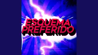 Esquema Preferido (Funk Remix)