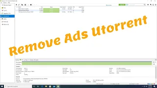 How To Remove or Disable Ads from uTorrent 2020