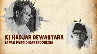 Mengenal Ki Hadjar Dewantara, Bapak Pendidikan Indonesia