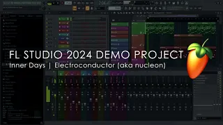 FL Studio 2024 | Inner Days by Electroconductor (aka Nucleon)