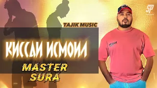 Master SuRa - Киссаи Исмоил