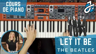 APPRENDRE À JOUER «LET IT BE» DES BEATLES AU PIANO - Cours/tutoriel de Piano