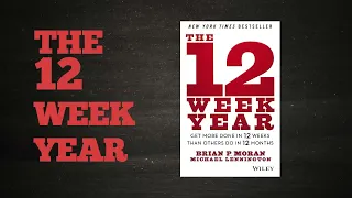 12-Week Year Plan and Reach Your Goals (Audiobook)