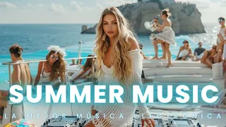 Summer Music Mix 2024❤La Mejor Música Electrónica 2024🔥Lo Mas Nuevo x Electronic Music Mix 2024