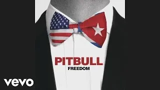 Pitbull - Freedom (Audio)