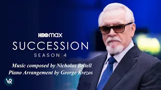 SUCCESSION (2023) Main Theme from Season 4 - Piano Sheet Music