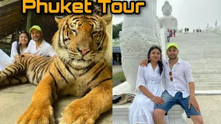 Phuket Day Tour | Tiger Kingdom | Big Buddha | Thailand Top Tourist Attractions | Travel Guide