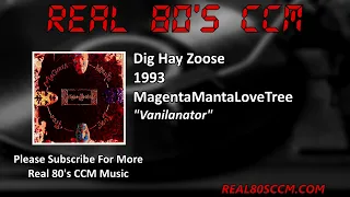 Dig Hay Zoose - Vanilanator