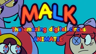 MALK - The Amazing Digital Circus Animatic