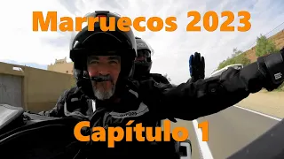 Marruecos 2023   Capítulo 1