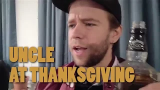 Uncle at Thanksgiving