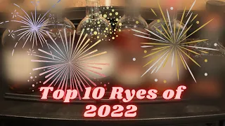 Top 10 Rye Whiskey of 2022