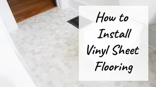 How to Install Vinyl Sheet Flooring