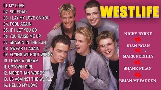 WESTLIFE FULL ALBUM I THE BEST GREATEST AND HITS OF WESTLIFE