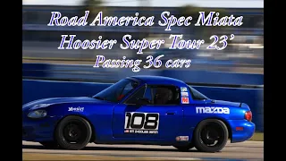 Passing Over 35 Cars! Road America Spec Miata! Hoosier Super Tour Sprint Race