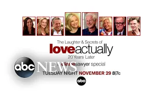 "The Laughter & Secrets of Love Actually: 20 Years Later – A Diane Sawyer Special"