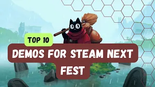 Top 10 DEMOS for STEAM NEXT FEST