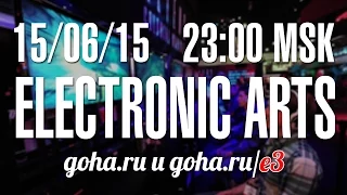 E3 2015 - Конференция Electronic Arts