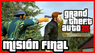 🔥GTA 3 Definitive Edition - MISION FINAL - El Intercambio (GTA III: REMASTERED)