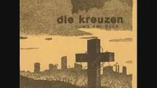 Die Kreuzen - Think for me