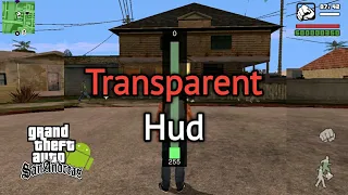 Transparent Hud Gta San Andreas Android 2.0 & 1.08
