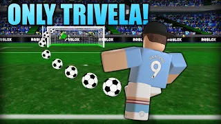 I Can Shoot TRIVELA ONLY | TPS: Ultimate Soccer