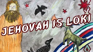 Jehovah is Loki