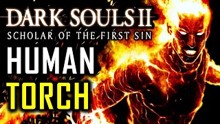 Can You Beat Dark Souls 2 By Setting Yourself on Fire? (Torch & Immolation Only)