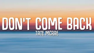 Tate McRae - don't come back (Lyrics)