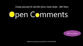 Open Comments - BBC Newsnight - Closely planned US raid kills Islam...